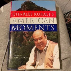 American Moments by Charles Kuralt’s